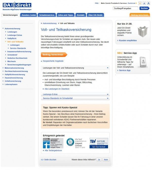 DA Direkt Kasko-Spezial Plus - http://www.da-direkt.de/versicherungen/autoversicherung/vollkasko-teilkasko-versicherung/vollkasko-teilkasko-versicherung.htm (Screenshot August 2011))